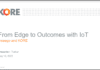 KORE Webinar: From Edge to Outcomes with IoT