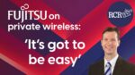 Fujitsu Private Networks