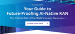 VIAVI Whitepaper: RAN scenario generators and their critical role for future-proofing AI-native RAN in Advanced 5G and 6G networks Screenshot 2026 02 25 214751